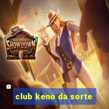 club keno da sorte